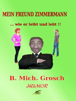 cover image of Mein Freund Zimmermann